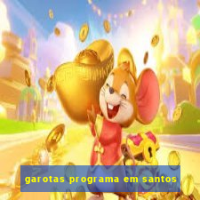 garotas programa em santos